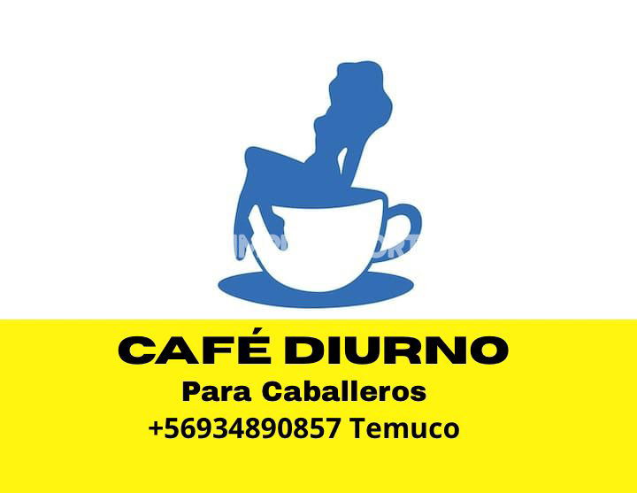 Escorts 🇨🇱 Chilena en Temuco: 934890857 - ☕️🫦NUEVO CAFE EN TEMUCO LA MEJOR  COMPAÑIA DE TEMUCO
